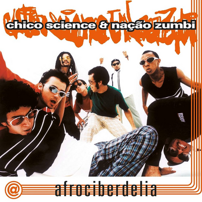 Chico Science & Nação Zumbi — Afrociberdelia (LP Vinyl Record, sealed)