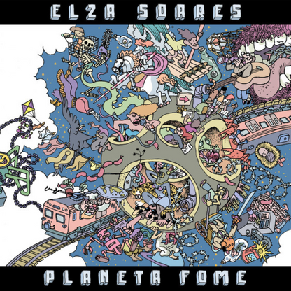Elza Soares — Planeta Fome (LP Vinyl Record, sealed)