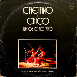 Caetano Veloso e Chico Buarque - Juntos E Ao Vivo (LP)