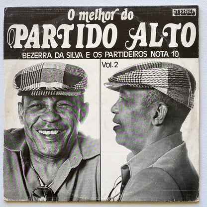 Bezerra Da Silva - Bezerra Da Silva E Os Partideiros Nota 10: O Melhor Do Partido Alto Vol. 2 (LP)