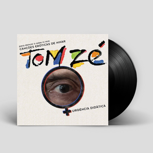 Tom Zé - Cançoes Eróticas De Ninar, Para Dançar O Sobe Ni Mim, Urgência Didatica (LP)