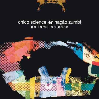 Chico Science & Nação Zumbi — Da Lama Ao Caos (LP Vinyl Record, sealed)