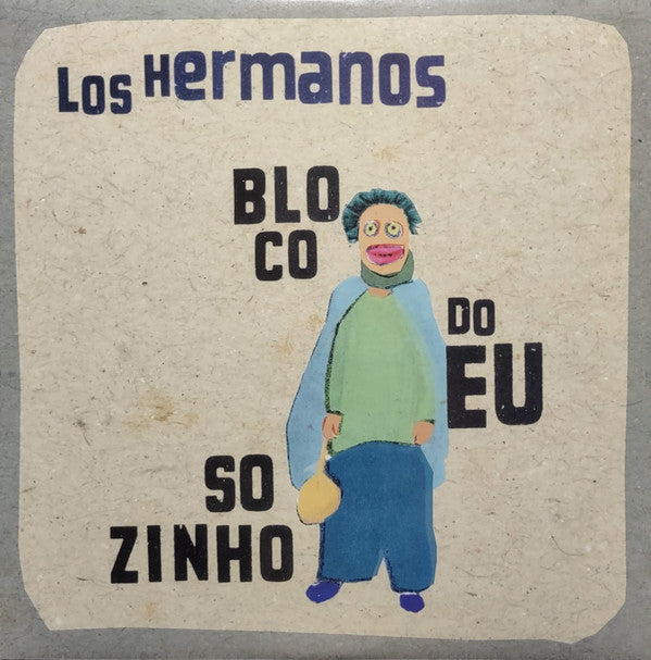 Los Hermanos (3) — Bloco Do Eu Sozinho (LP Vinyl Record, sealed)