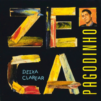 Zeca Pagodinho — Deixa Clarear (LP Vinyl Record, sealed)