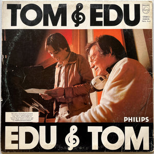 Edu Lobo e Antonio Carlos Jobim - Edu & Tom Tom & Edu (LP)