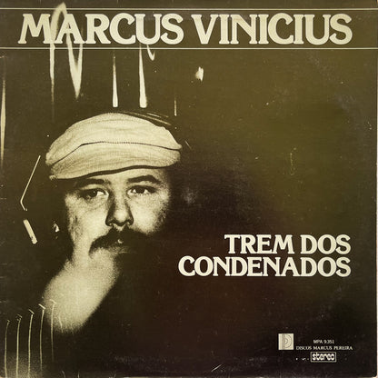 Marcus Vinicius - Trem Dos Condenados (LP)