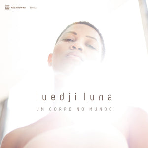 Luedji Luna — Um Corpo No Mundo (LP Vinyl Record, sealed)