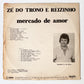 Zé do Trono e Reizinho - Mercado de Amor (LP Vinyl Record, used)