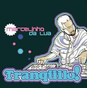 Marcelinho Da Lua — Tranquilo (LP Vinyl Record, sealed)