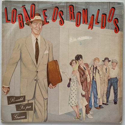 Lobão e Os Ronaldos — Ronaldo Foi Pra Guerra (LP Vinyl Record, used)