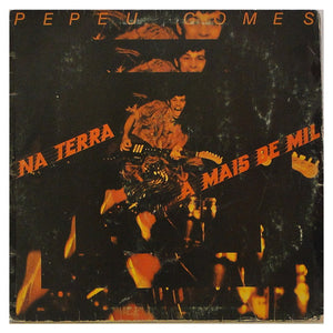 Pepeu Gomes — Na Terra A Mais De Mil (LP Vinyl Record, sealed)