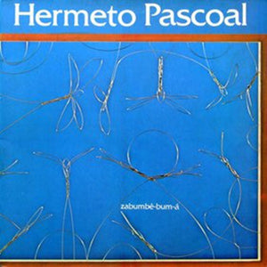 Hermeto Pascoal — Zabumbê-bum-á (LP Vinyl Record, sealed)