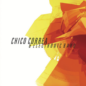 Chico Correa & Eletronic Band — Chico Correa & Electronic Band (LP Vinyl Record, sealed)