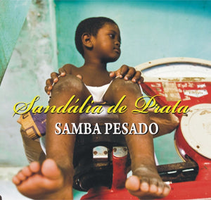 Sandália De Prata — Samba Pesado (LP Vinyl Record, sealed)