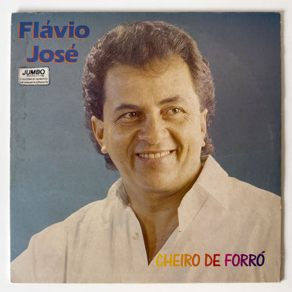 Flávio José — Cheiro De Forró (LP Vinyl Record, used)