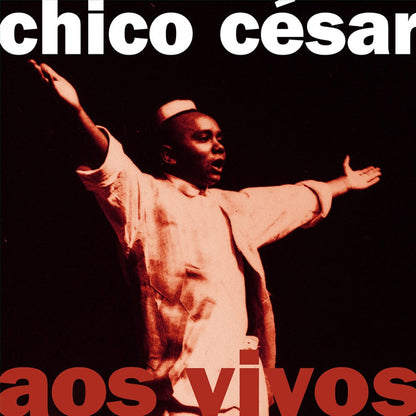 Chico César — Aos Vivos (LP Vinyl Record, sealed)