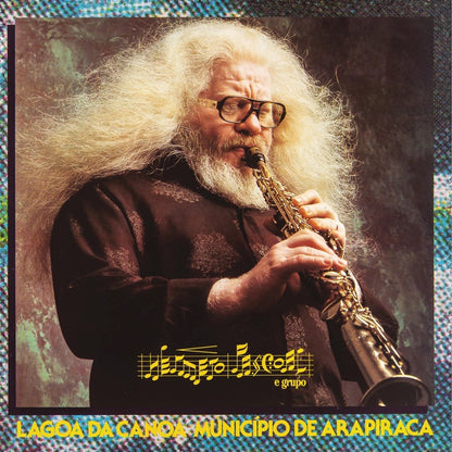 Hermeto Pascoal - Lagoa Da Canoa, Município De Arapiraca (LP)