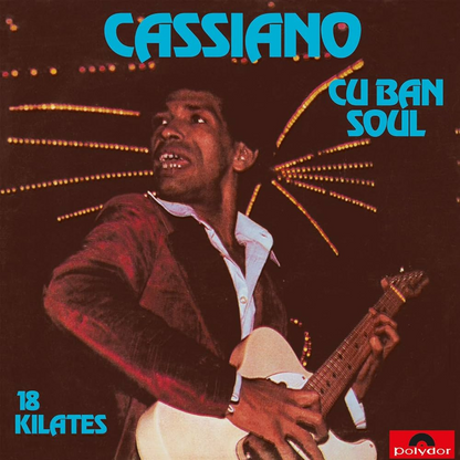 Cassiano - Cuban Soul - 18 Kilates (Disco de Vinilo LP)