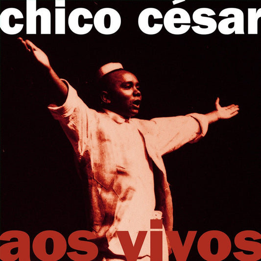 Chico César - Aos Vivos (LP)